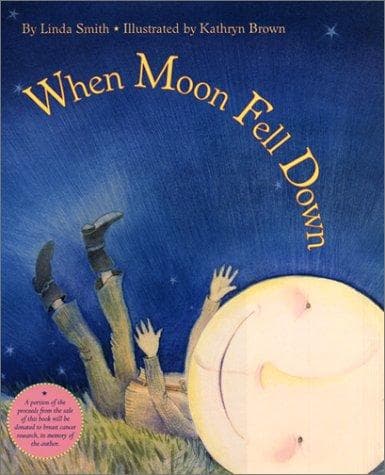 Cover of When Moon fell down by Linda Smith