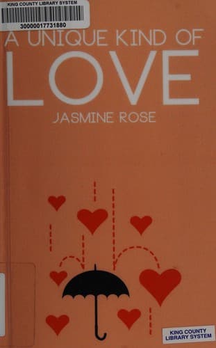 Cover of A Unique Kind of Love by Jasmine Rose