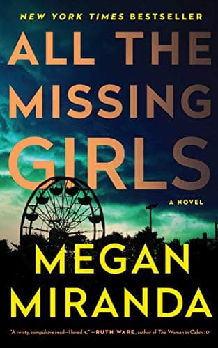 Cover of All the Missing Girls by Megan Miranda