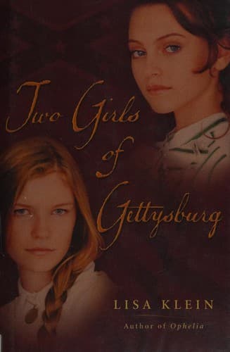 Cover of Two girls of Gettysburg by Lisa M. Klein