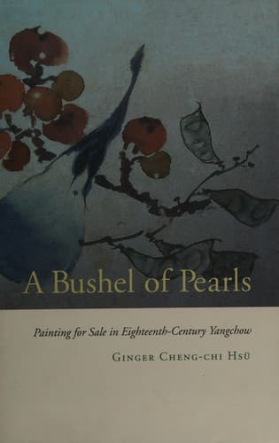 Cover of A bushel of pearls by Ginger Cheng-chi Hsü