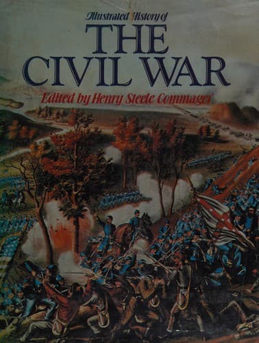 Cover of Illustrated History of the Civil War by Henry Steele Commager