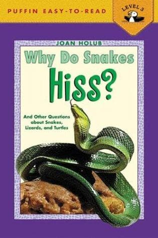 Cover of Why Do Snakes Hiss? by Joan Holub