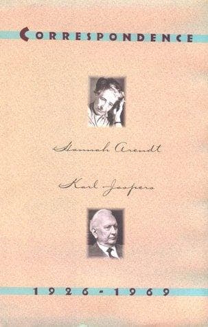 Cover of Hannah Arendt/Karl Jaspers correspondence, 1926-1969 by Hannah Arendt