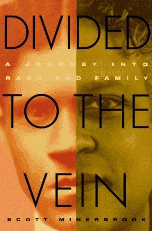 Cover of Divided to the vein by Scott Minerbrook