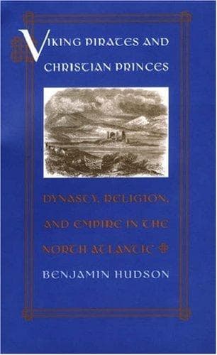 Cover of Viking pirates and Christian princes by Benjamin T. Hudson