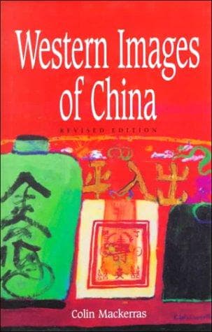 Cover of Western images of China by Colin Mackerras