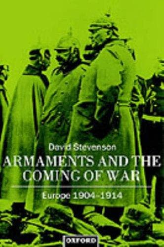 Cover of Armaments and the coming of war by David Stevenson