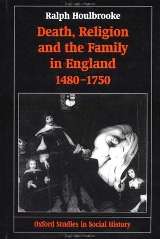 Cover of Death, religion, and the family in England, 1480-1750 by Ralph A. Houlbrooke