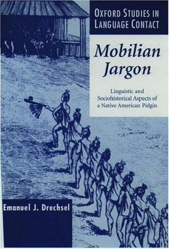 Cover of Mobilian Jargon by Emanuel J. Drechsel