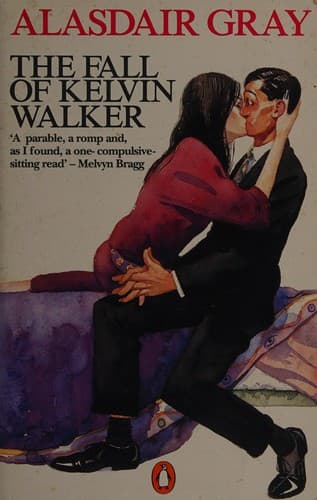 Cover of The fall of Kelvin Walker by Alasdair Gray
