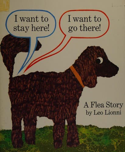Cover of I want to stay here! I want to go there! by Leo Lionni