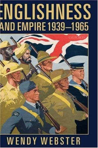 Cover of Englishness and empire, 1939-1965 by Wendy Webster