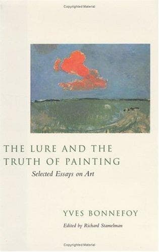 Cover of The lure and the truth of painting by Yves Bonnefoy