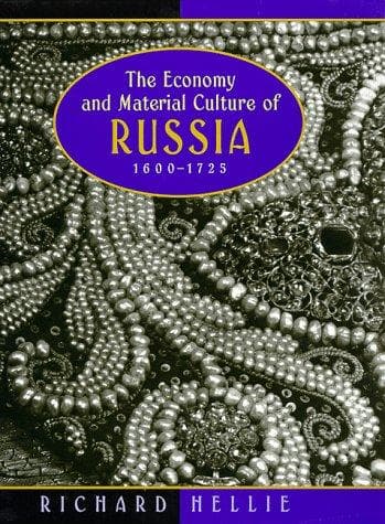 Cover of The economy and material culture of Russia, 1600-1725 by Richard Hellie