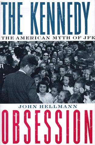 Cover of The Kennedy Obsession by John Hellmann