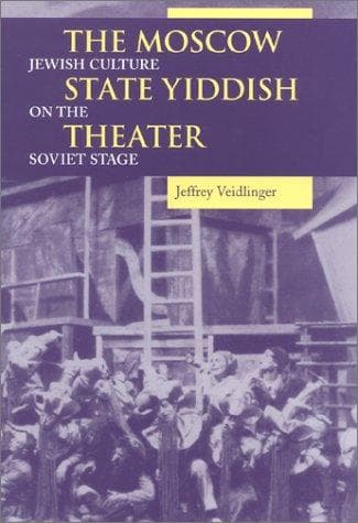 Cover of The Moscow State Yiddish Theater by Jeffrey Veidlinger
