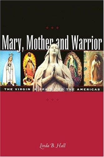 Cover of Mary, Mother and Warrior by Linda B. Hall