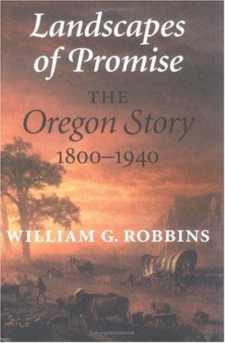 Cover of Landscapes of promise by William G. Robbins