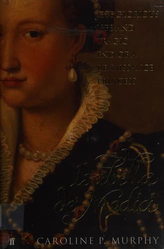 Cover of Isabella de' Medici by Caroline Murphy