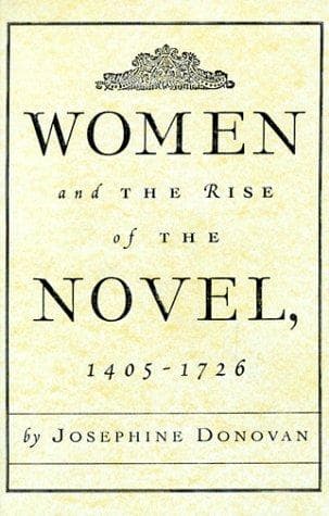 Cover of Women and the rise of the novel, 1405-1726 by Josephine Donovan