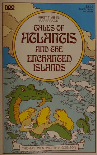 Cover of Tales of Atlantis and the enchanted islands by Thomas Wentworth Higginson