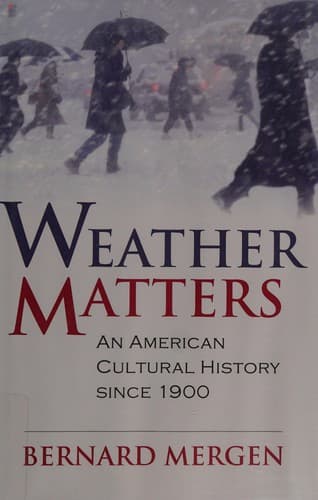 Cover of Weather matters by Bernard Mergen