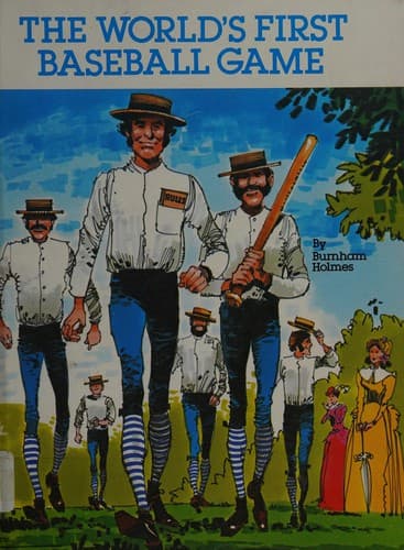 Cover of The world's first baseball game by Burnham Holmes