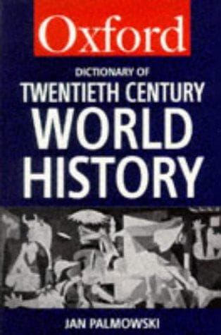 Cover of A dictionary of twentieth-century world history by Jan Palmowski