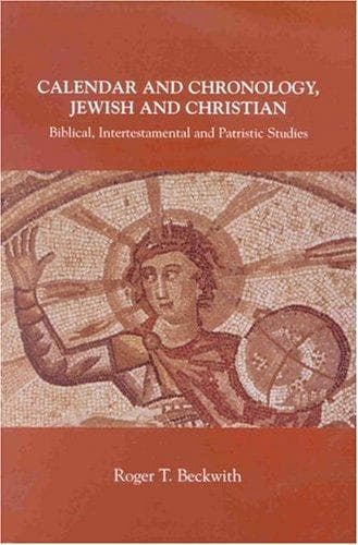 Cover of Calendar and chronology, Jewish and Christian by Roger T. Beckwith