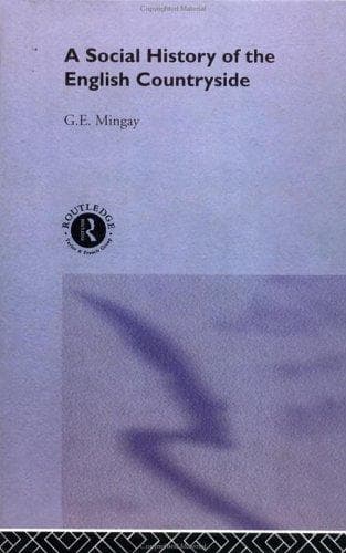 Cover of A social history of the English countryside by Mingay, G. E