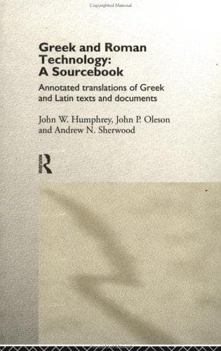 Cover of Greek and Roman technology by John William Humphrey