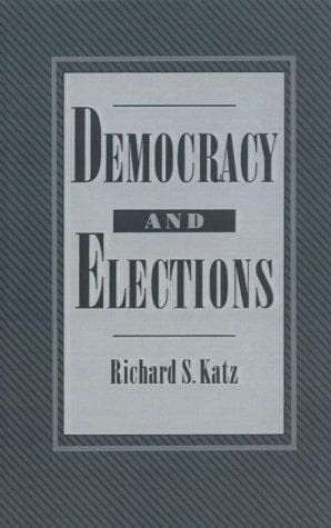 Cover of Democracy and elections by Richard S. Katz