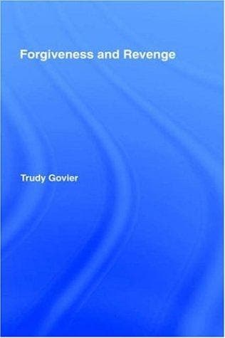 Cover of Forgiveness and revenge by Trudy Govier
