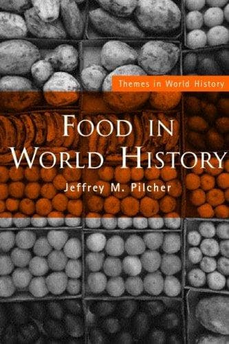 Cover of Food in world history by Jeffrey M. Pilcher