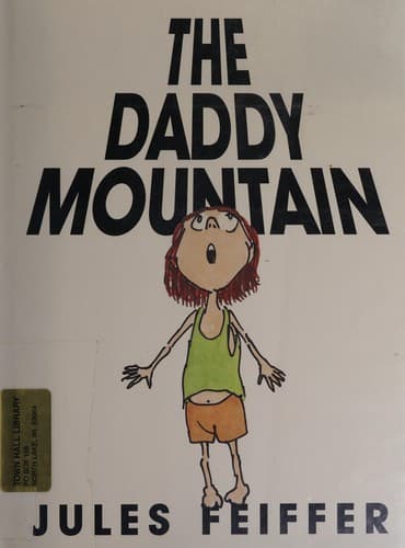 Cover of The daddy mountain by Jules Feiffer