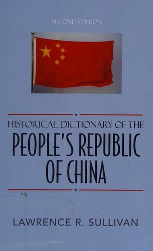 Cover of Historical dictionary of the People's Republic of China by Lawrence R. Sullivan