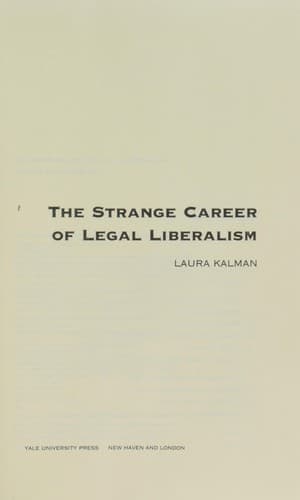 Cover of The strange career of legal liberalism by Laura Kalman
