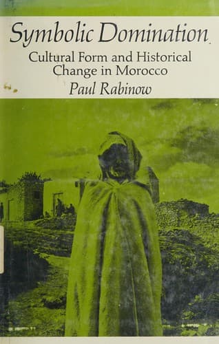 Cover of Symbolic domination; cultural form and historical change in Morocco by Paul Rabinow