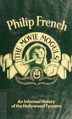 Cover of The movie moguls by Philip French