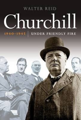 Cover of Churchill 1940-1945 by Walter Reid