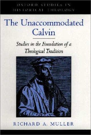 Cover of The unaccommodated Calvin by Richard A. Muller