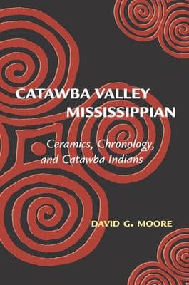 Cover of Catawba Valley Mississippian by David G. Moore