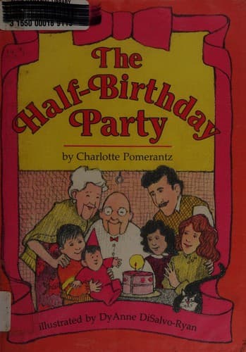 Cover of The half-birthday party by Charlotte Pomerantz