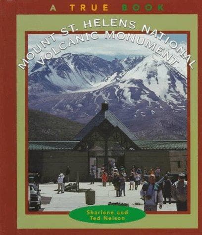 Cover of Mount St. Helens National Volcanic Monument by Sharlene Nelson