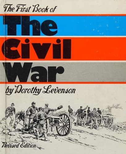 Cover of The first book of the Civil War by Dorothy Levenson