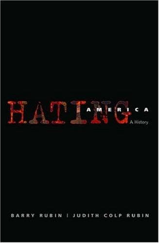 Cover of Hating America by Barry Rubin
