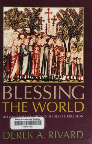 Cover of Blessing the world by Derek A. Rivard