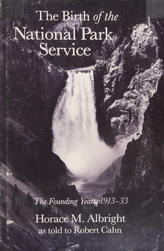 Cover of The birth of the National Park Service by Horace M. Albright