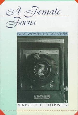 Cover of A female focus by Margot F. Horwitz